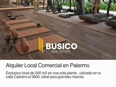 LOCAL COMERCIAL EN PALERMO 500 M2 EN UNA PLANTA