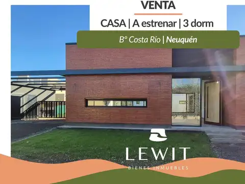 Venta Casa a estrenar | 3 dormitorios | Bº Costa Río | Neuquén