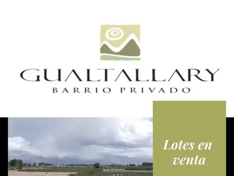 Venta Lote Barrio Privado Gualtallary Tupungato