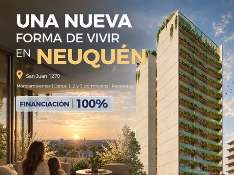 DEPARTAMENTOS EN VENTA | TORRE BOTÁNICA | NEUQUÉN