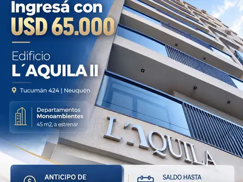 Venta de Departamentos MONOAMBIENTES a Estrenar  Edificio L?Aquila II