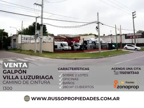 Venta galpón y lote sobre Camino de Cintura