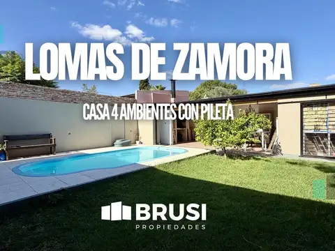 CASA EN VENTA EN LOMAS DE ZAMORA - 4 AMB CON PILETA - REMODELADA - APTA CRÉDITO