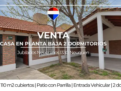 VENTA CASA EN PLANTA BAJA NEUQUEN