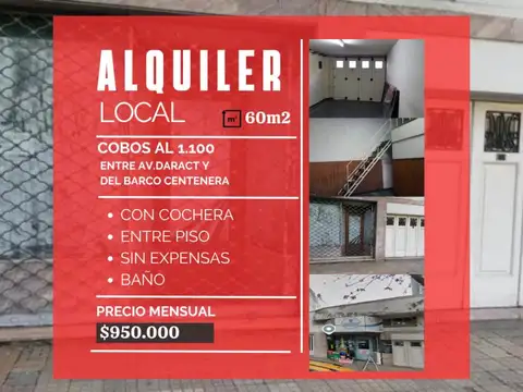 ALQUILER, LOCAL $950.000.- Av. COBO 1.100 ,C/ENTRE PISO y COCHERA, SIN EXPENSAS