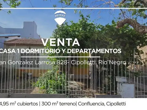 VENTA CASA 1 DORMITORIO  DEPARTAMENTOS  CIPOLLETTI