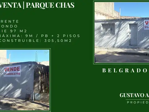 Venta Terreno | Parque Chas | Lote Propio | U39 | PB + 2/3 Pisos | Sin Plusvalía