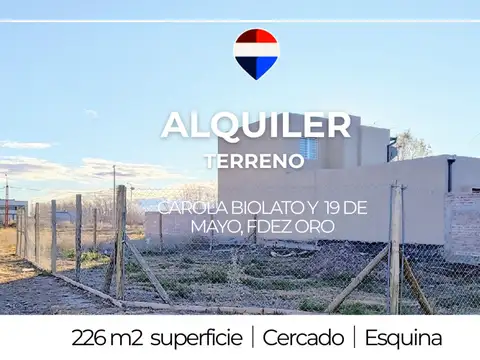 AlquilerTerreno Barrio Don Higginio- Fernandez Oro