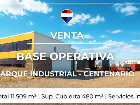 VENTA BASE OPERATIVA 1 HA. PARQUE IND. CENTENARIO