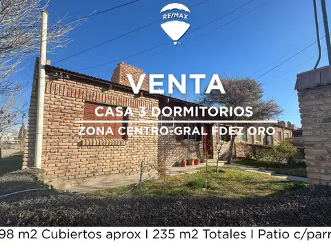 VENTA CASA 3 DORMITORIOS ZONA CENTRO GRAL FDEZ ORO