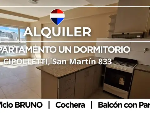 ALQUILER DEPTO 1 DORMITORIO CON COCHERA CIPOLLETTI