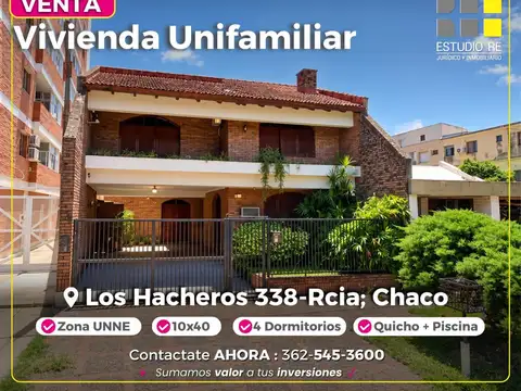 VENTA  hermosa CASA  | Los Hacheros 338 - Rcia; Chaco.