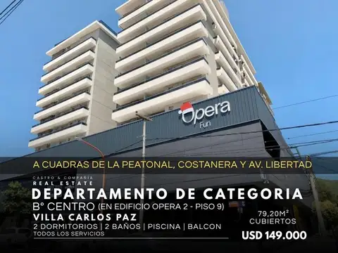 Venta Departamento de Categoría 2 Dormitorios Balcón Edificio Ópera Piso 9 Centro Villa Carlos Paz