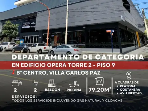 Venta Departamento de Categoría 2 Dormitorios Balcón Edificio Ópera Piso 9 Centro Villa Carlos Paz