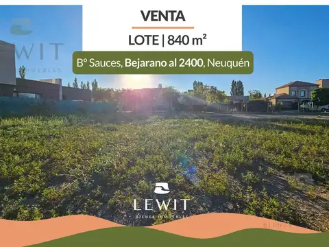 VENTA LOTE | 840 m² | SAUCES DEL LIMAY
